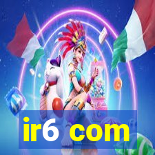 ir6 com